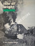 Book cover of Isle of Wight Album  by KICHENSIDE, G.M. 